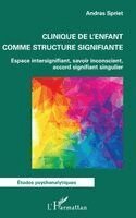Andras Spriet - Clinique de l'enfant comme structure signifiante, Häftad