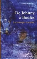 Michel Tabachnik - De Johnny à Boulez, Häftad