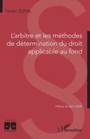 Nader Zghal - L'arbitre et les méthodes de détermination du droit applicable au fond, Häftad