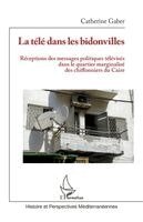 Catherine Gaber - télé dans les bidonvilles, Häftad