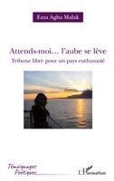 Ezza Agha Malak - Attends-moi... l'aube se lève, Häftad