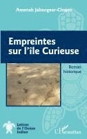 Amenah Jahangeer Chojoo - Empreintes sur l'île Curieuse, Häftad