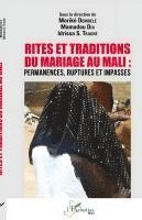 Idrissa Soïba Traoré, Mamadou Dia, Morike Dembele - Rites et traditions du mariage au Mali, Häftad