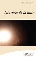 Mostefa Bencherif - Jointures de la nuit, Häftad