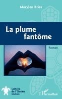 Marylen Brice - plume fantôme, Häftad