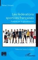 Robert Vincent - Les fédérations sportives françaises, Häftad