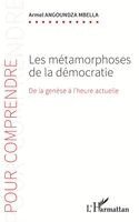 Armel Angoundza Mbella - Les métamorphoses de la démocratie, Häftad