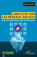 Erika Lombart - L'implicite sur les réseaux sociaux, Häftad
