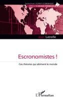 Jean Latreille - Escronomistes !, Häftad