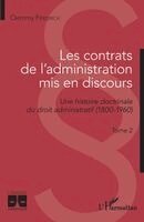 Clemmy Friedrich - Les contrats de l'administration mis en discours, Häftad