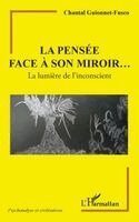 Chantal Guionnet-Fusco - pensée face à son miroir..., Häftad