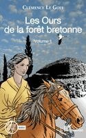 Clémence Le Goff - Les Ours de la forêt bretonne, Häftad