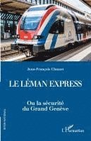 Jean-François Clouzet - Léman Express, Häftad
