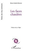 Bonnot Simon-Gabriel - Les faces chaulées, Häftad
