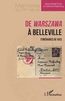 Catherine Rafenberg, Marie-Noëlle Postic - De Warszawa à Belleville, Häftad