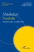 François Mairesse, Fabien Van Geert - Médiation muséale, Häftad