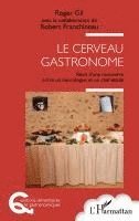 Roger Gil, Robert Franchineau - cerveau gastronome, Häftad