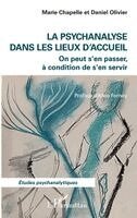 Daniel Olivier, Marie Chapelle - psychanalyse dans les lieux d'accueil, Häftad