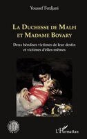 Ferdjani Youssef - Duchesse de Malfi et Madame Bovary, Häftad