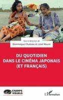 Dominique Chateau, Jose Moure - Du quotidien dans le cinéma japonais (et français), Häftad
