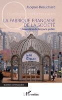 Jacques Beauchard - fabrique française de la société, Häftad