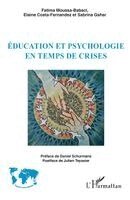 Elaine Costa-Fernandez, Fatima Moussa-Babaci, Sabrina Gahar - Education et psychologie en temps de crises, Häftad
