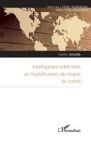 Karim Amzile - Intelligence artificielle et modélisation du risque de crédit, Häftad