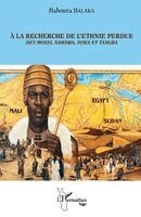 Bahoura Balaka - A la recherche de l'ethnie perdue, Häftad