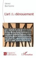 Gerard Bertolini - L'art du dénouement, Häftad