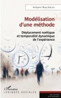 Antigone Mouchtouris - Modélisation d'une méthode, Häftad