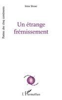 Irene Shraer - étrange frémissement, Häftad