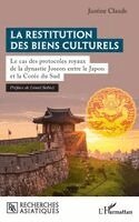 Justine Claude - restitution des biens culturels, Häftad