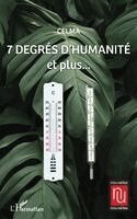 Celma - 7 Degrés d'Humanité, Häftad