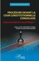 Jacques Djoli Eseng 'Ekeli, Eugène Banyaku Luape Epotu - Procédure devant la cour constitutionnelle congolaise, Häftad