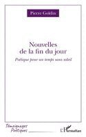 Pierre Goldin - Nouvelles de la fin du jour, Häftad