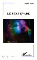 Georges Zimra - sexe évadé, Häftad