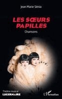 Jean Marie Senia - Les soeurs papilles, Häftad