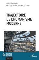 Geoffroy Lauvau, Lukas K Sosoe - Trajectoire de l'humanisme moderne, Häftad