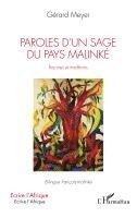 Gérard Meyer - Paroles d'un sage du pays Malinké. Racines et traditions, Häftad