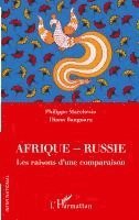 Philippe Marchesin, Diana Bangoura - Afrique-Russie, Häftad