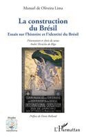 André Heráclio Do Rêgo - construction du Brésil, Häftad