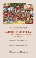 Comunauté de Sant Egidio - Naître ne suffit pas, Häftad