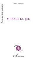 Pierre Taminiaux - Miroirs du jeu, Häftad
