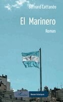 Bernard Cattanéo - El Marinero, Häftad