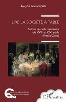 Youyou Guitard-Wu - Lire la société à table, Häftad