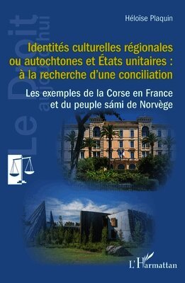 Identités culturelles régionales ou autochtones et États unitaires