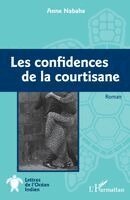 Anne Nabaha - Les confidences de la courtisane, Häftad