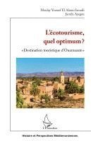 Moulay Youssef El Alaoui Ismaili, Jamila Ayegou - L'écotourisme, quel optimum ?, Häftad