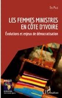 Titi Pale - Les femmes ministres en Côte d'Ivoire, Häftad