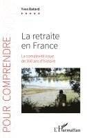 Yves Batard - retraite en France, Häftad